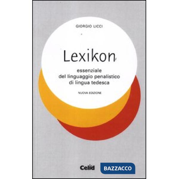 Lexicon essenziale del linguaggio penalistico di lingua tedesca