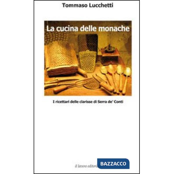 Cucina delle monache (La)