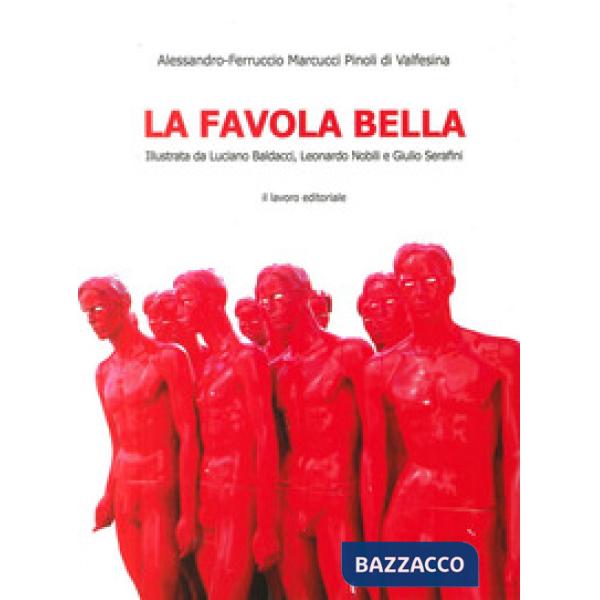 Favola bella (La)