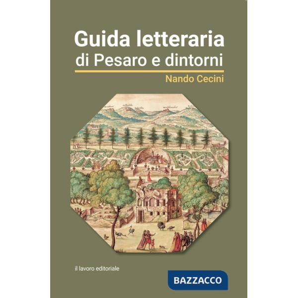 Guida letteraria di Pesaro e dintorni