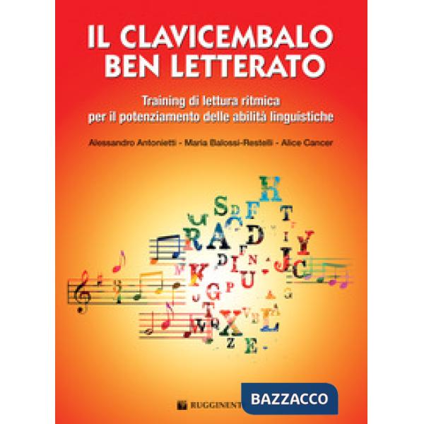 Clavicembalo ben letterato. Training lettura ritmica. Metodo (Il)