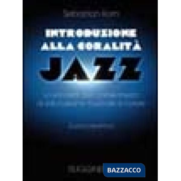 Introduzione alla coralità jazz. La vocalità jazz come mezzo d'educazione musica