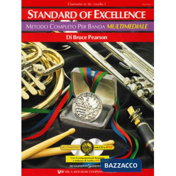 Standard of excellence. Metodo completo per banda multimediale. Clarinetto in Sib. Livello 1. Con 2 CD-Audio