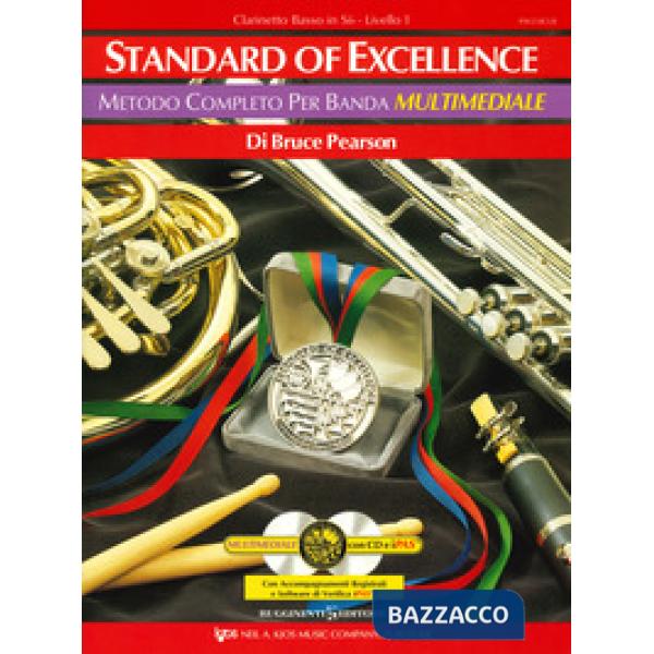 Standard of excellence. Metodo completo per banda multimediale. Clarinetto basso in Sib. Livello 1. Con 2 CD-Audio