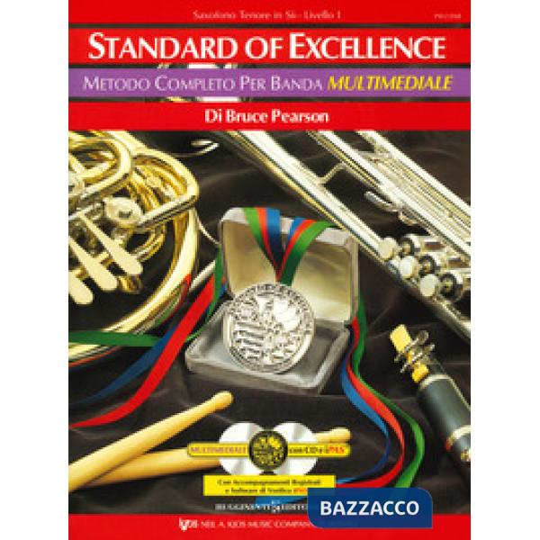 Standard of excellence. Metodo completo per banda multimediale. Saxofono tenore in Sib. Livello 1. Con 2 CD-Audio