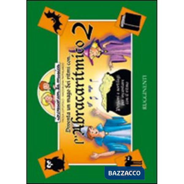 Abracaritmico (L'). Vol. 2: Pozioni e sortilegi per incantare con il ritmo