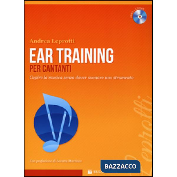 Ear training per cantanti. Capire la musica. Con CD-Audio