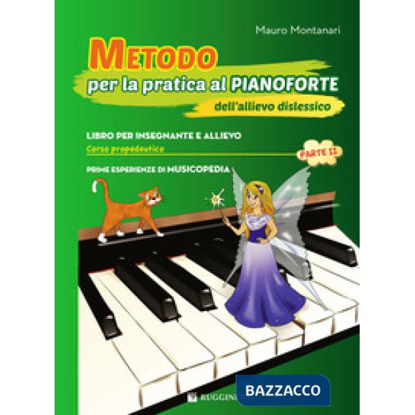 Metodo per la pratica al pianoforte dell'allievo dislessico. Vol. 2