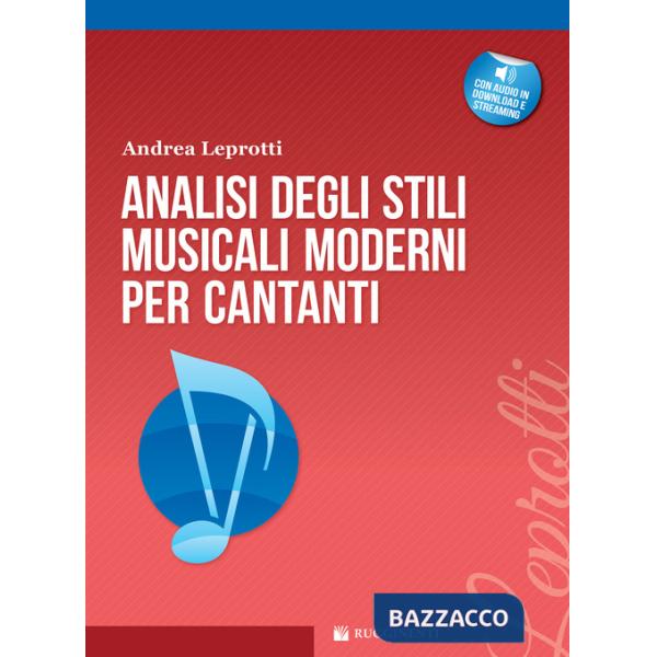 Analisi degli stili musicali moderni per cantanti. Metodo. Con File audio per il download