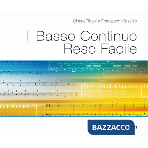 Basso continuo reso facile. Metodo (Il)