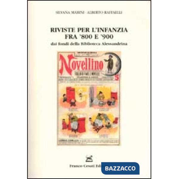 Riviste per l'infanzia fra '800 e '900 dai fondi della Biblioteca Alessandrina