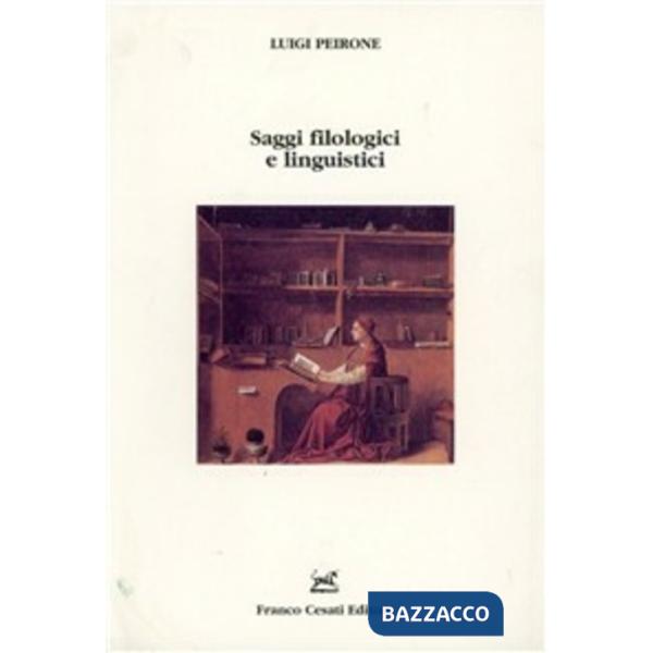 Saggi filologici e linguistici