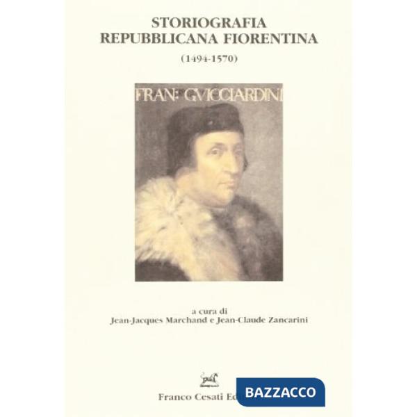 Storiografia repubblicana fiorentina (1494-1570)