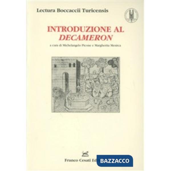 Lectura Boccaccii Turicensis. Introduzione al Decameron