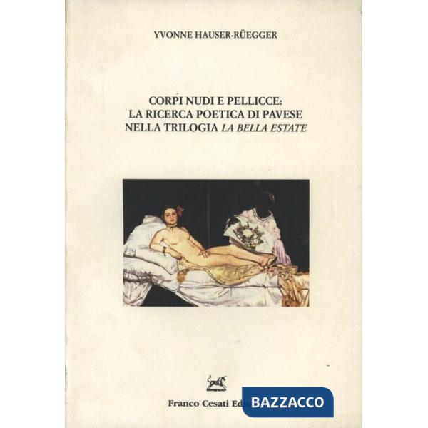 Corpi nudi e pellicce: la ricerca poetica di Pavese nella trilogia La bella estate
