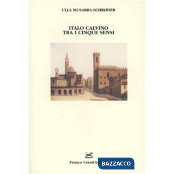 Italo Calvino tra i cinque sensi