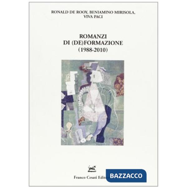 Romanzi di (de)formazione (1988-2010)