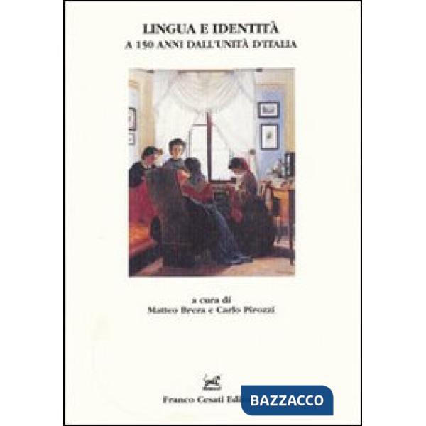 Lingua e identità a 150 anni dall'unità d'Italia