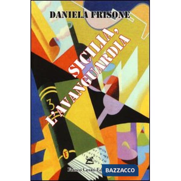 Sicilia, l'avanguardia