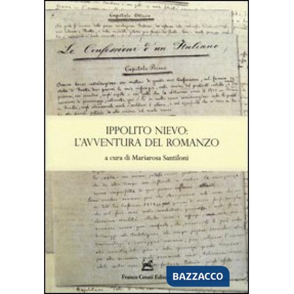 Ippolito Nievo: l'avventura del romanzo. Atti della Giornata di studio(Roma, 11 aprile 2013)