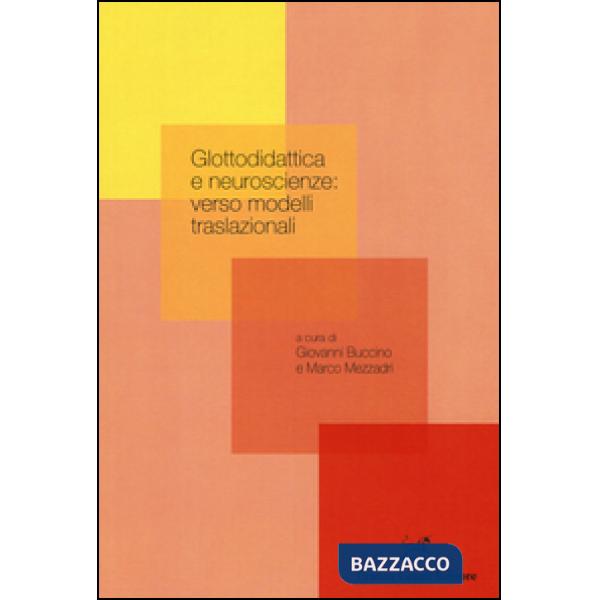 Glottodidattica e neuroscienze: verso modelli traslazionali