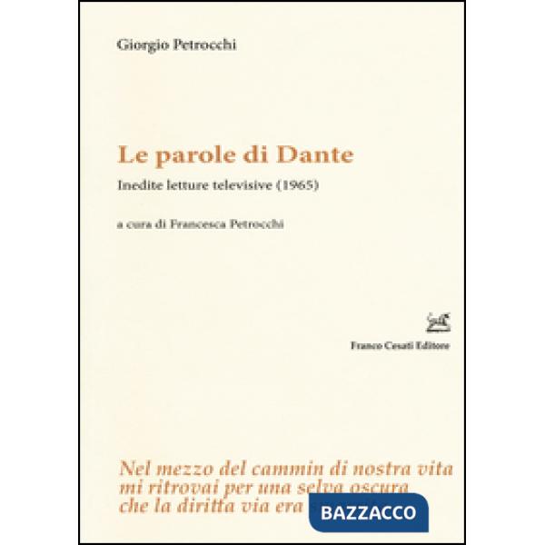 Parole di Dante. Inedite letture televisive (1965) (Le)