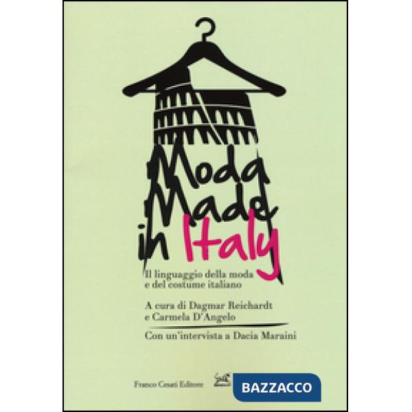 Moda made in Italy. Il linguaggio della moda e del costume italiano
