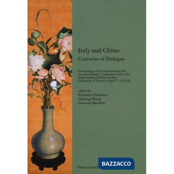 Italy and China: centuries of dialogue