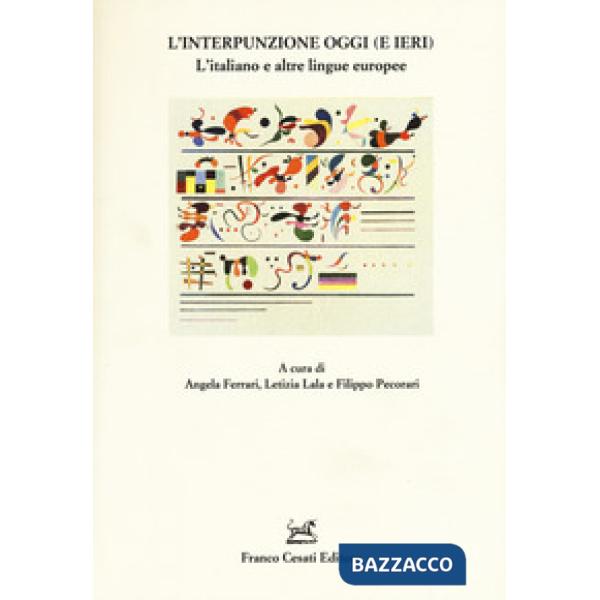 Interpunzione oggi (e ieri). L'italiano e altre lingue europee (L')