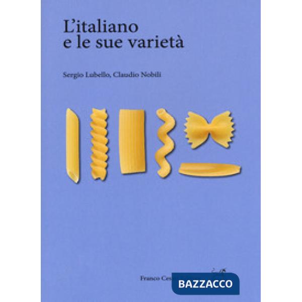 Italiano e le sue varietà (L')