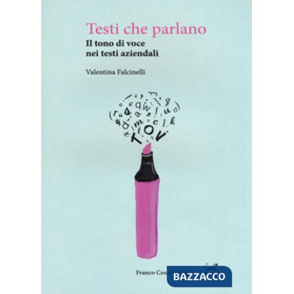Testi che parlano. Il tono di voce nei testi aziendali