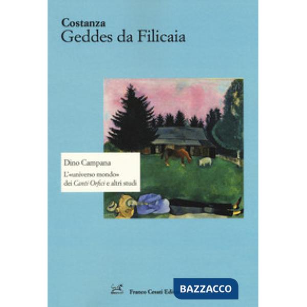 «universo mondo» dei «Canti orfici» e altri studi (L')