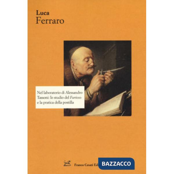 Nel laboratorio di Alessandro Tassoni: lo studio del «Furioso» e la pratica della postilla