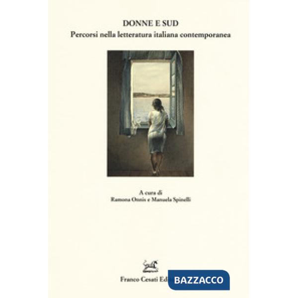 Donne e Sud. Percorsi nella letteratura italiana contemporanea