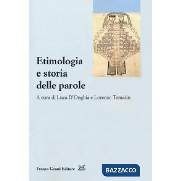 Etimologia e storia delle parole