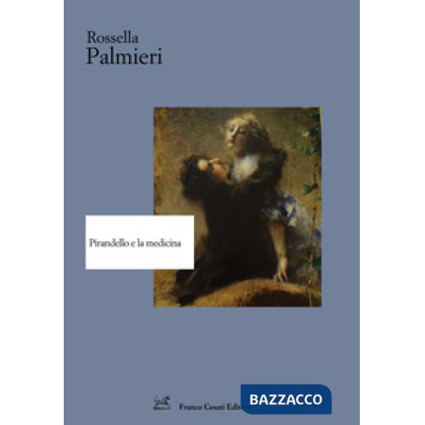 Pirandello e la medicina