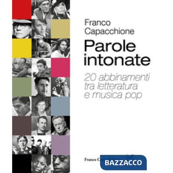 Parole intonate. 20 abbinamenti tra letteratura e musica pop