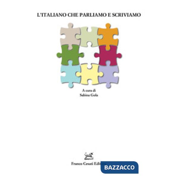 Italiano che parliamo e scriviamo (L')