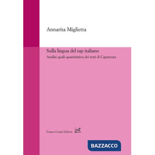 Sulla lingua del rap italiano. Analisi quali-quantitativa dei testi di Caparezza