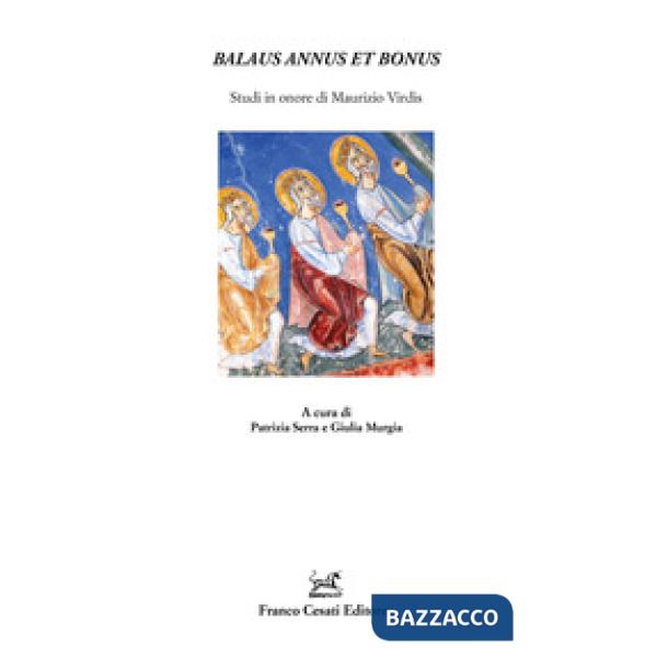 Balaus annus et bonus. Studi in onore di Maurizio Virdis