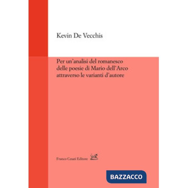 Per un'analisi del romanesco delle poesie di Mario dell'Arco attraverso le varia