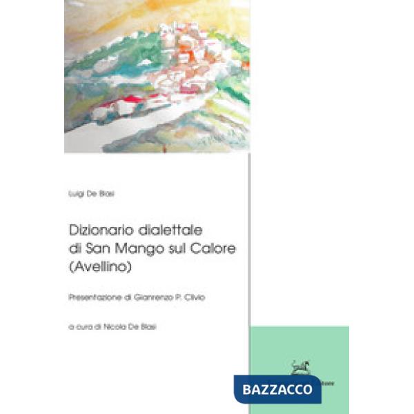Dizionario dialettale di San Mango sul Calore (Avellino)