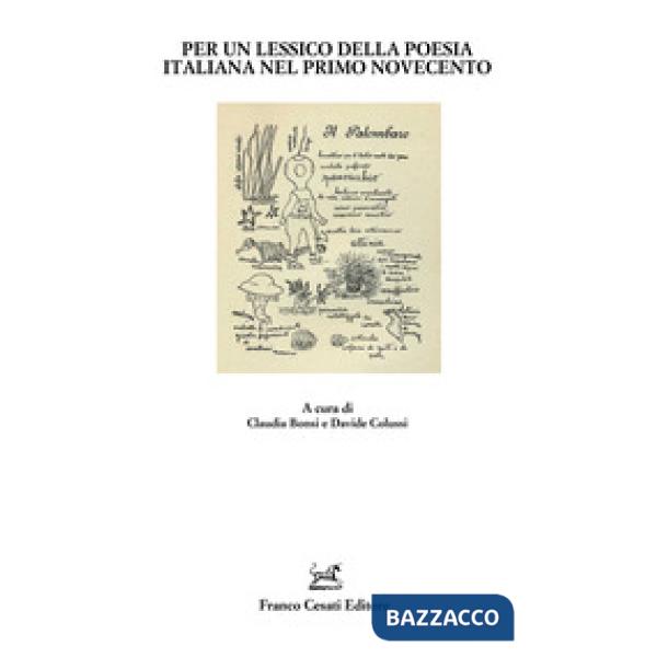 Per un lessico della poesia italiana nel primo Novecento