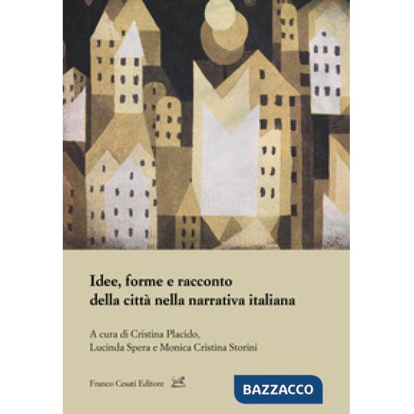 Idee, forme e racconto della città nella narrativa
