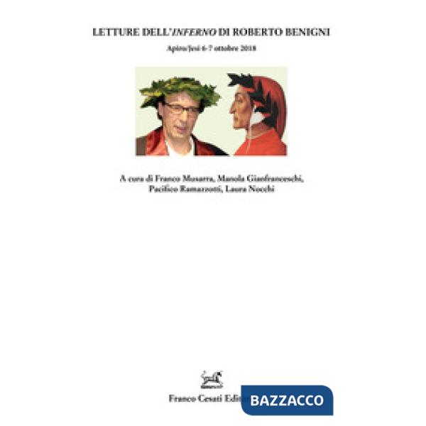 Letture dell'Inferno di Roberto Benigni. Atti del Convegno (Apiro/Jesi, 6-7 ottobre 2018)