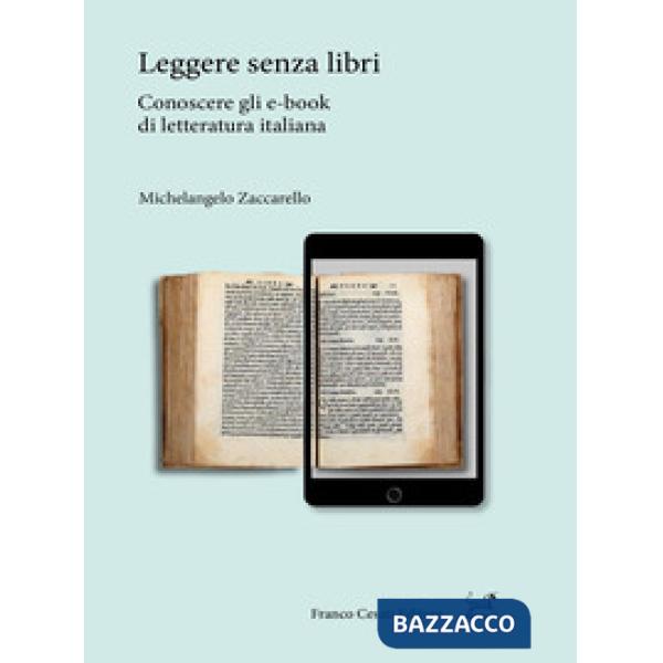 Leggere senza libri. Conoscere gli e-book di letteratura italiana