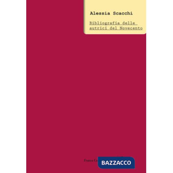 Bibliografia delle autrici del Novecento