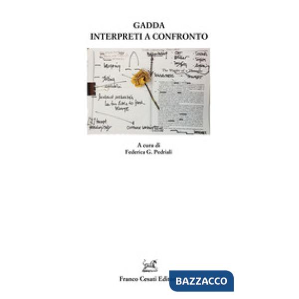 Gadda. Interpreti a confronto