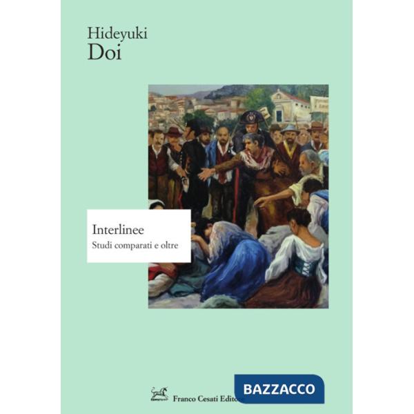 Interlinee. Studi comparati e oltre