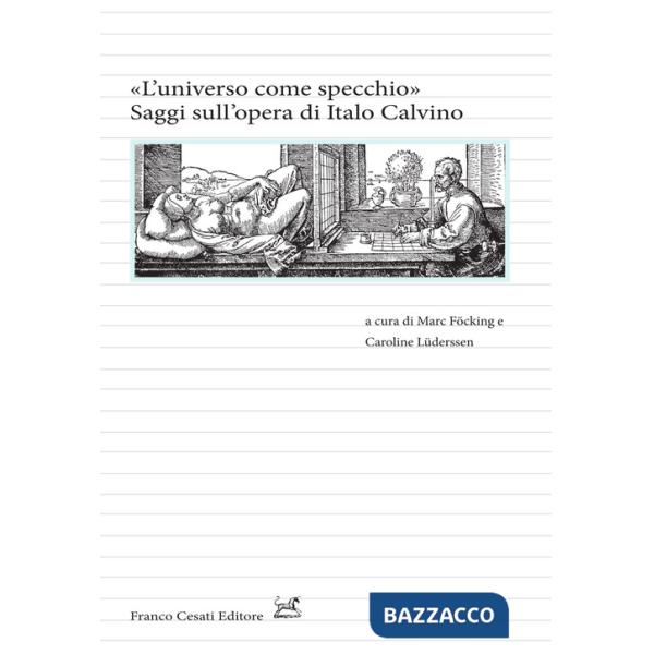 Universo come specchio». Saggi sull'opera di Calvino («L')